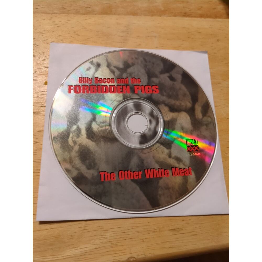 The Other White Meat by Billy Bacon & The Forbidden Pigs (CD, 1995) Disc Only